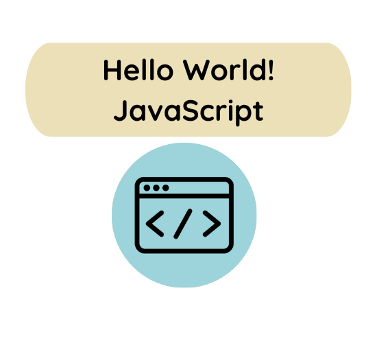 Hello World! JavaScript - Ellipsis Education